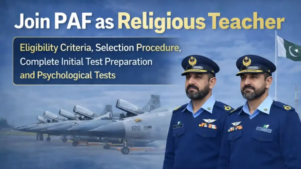 Join PAF as Religious Teacher 2026 | Khateeb Eligibility, Syllabus & Online Apply Guide PAF Religious Teacher (Khateeb) Jobs