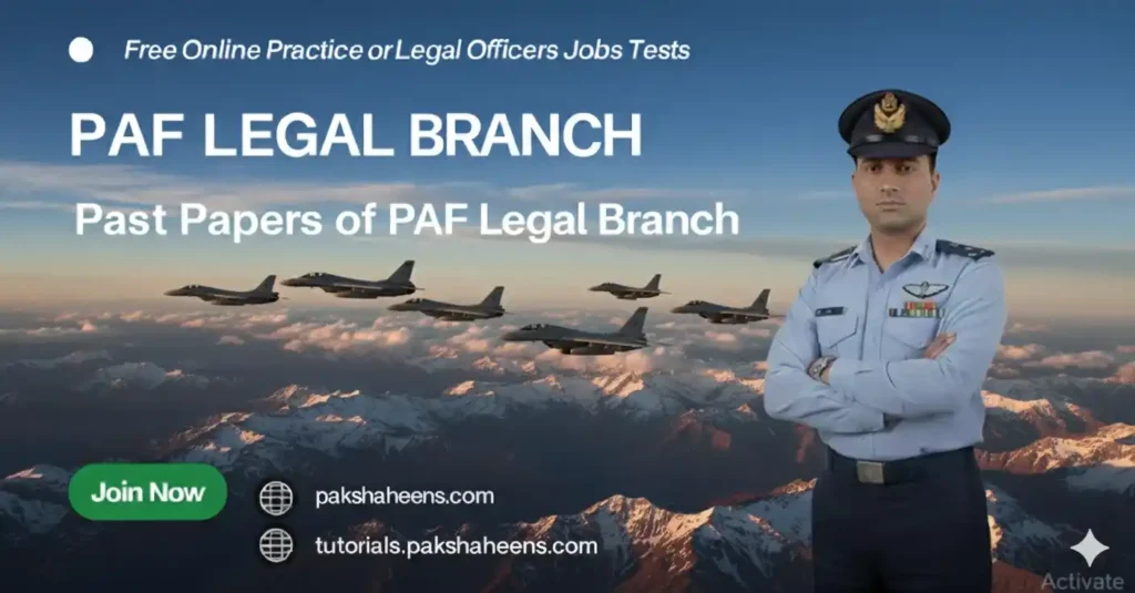 Join PAF Legal Branch - Eligibility, Selection Procedure & Past Papers PAF Legal Branch