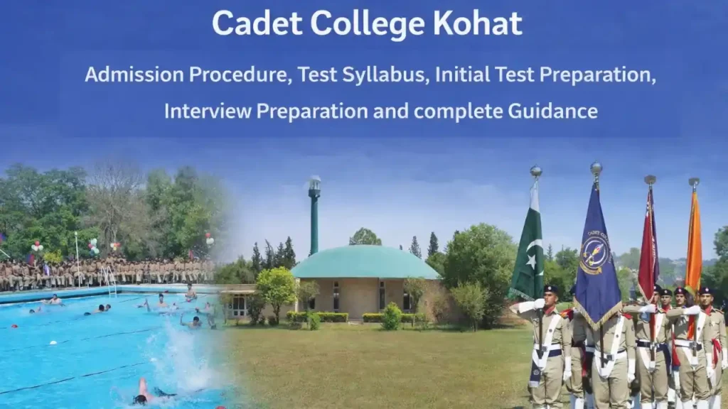 Join Cadet College Kohat (CCK): Selection Guide and Online Test Preparation Cadet College Kohat Entry Test CCK