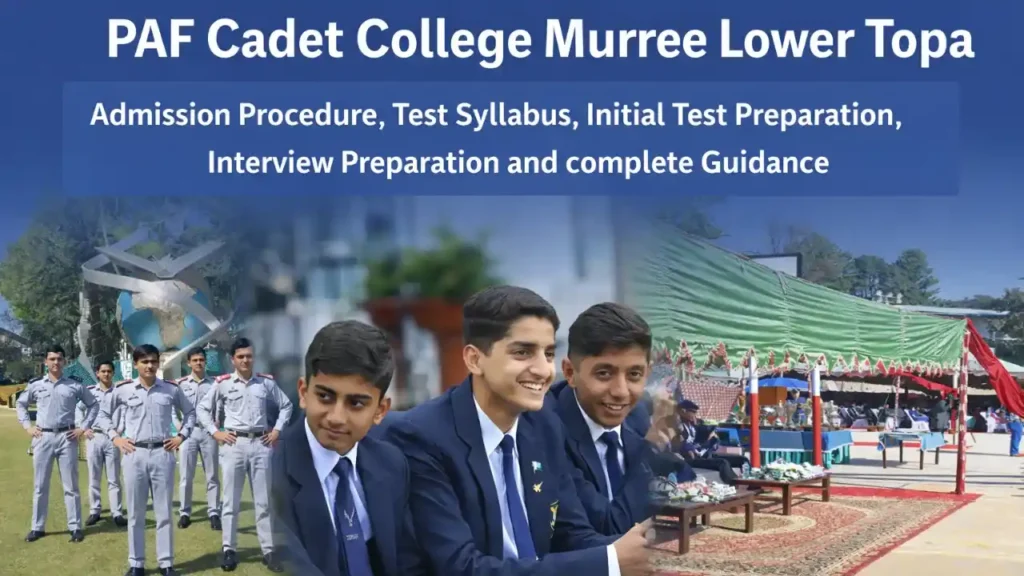 PAF Lower Topa Cadet College Murree Admission 2027 PAF Cadet College lower topa Murree