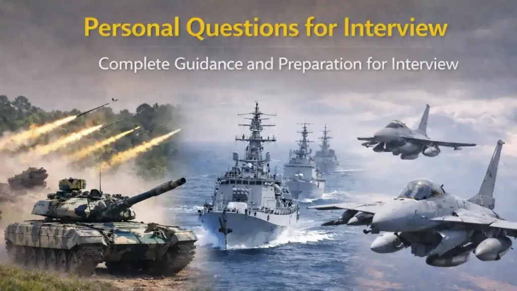 Most Repeated Personal Questions in ISSB Interview with Expert Tips personal questions for interview in ISSB